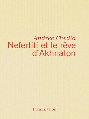 cover image of Nefertiti et le rêve d'Akhnaton